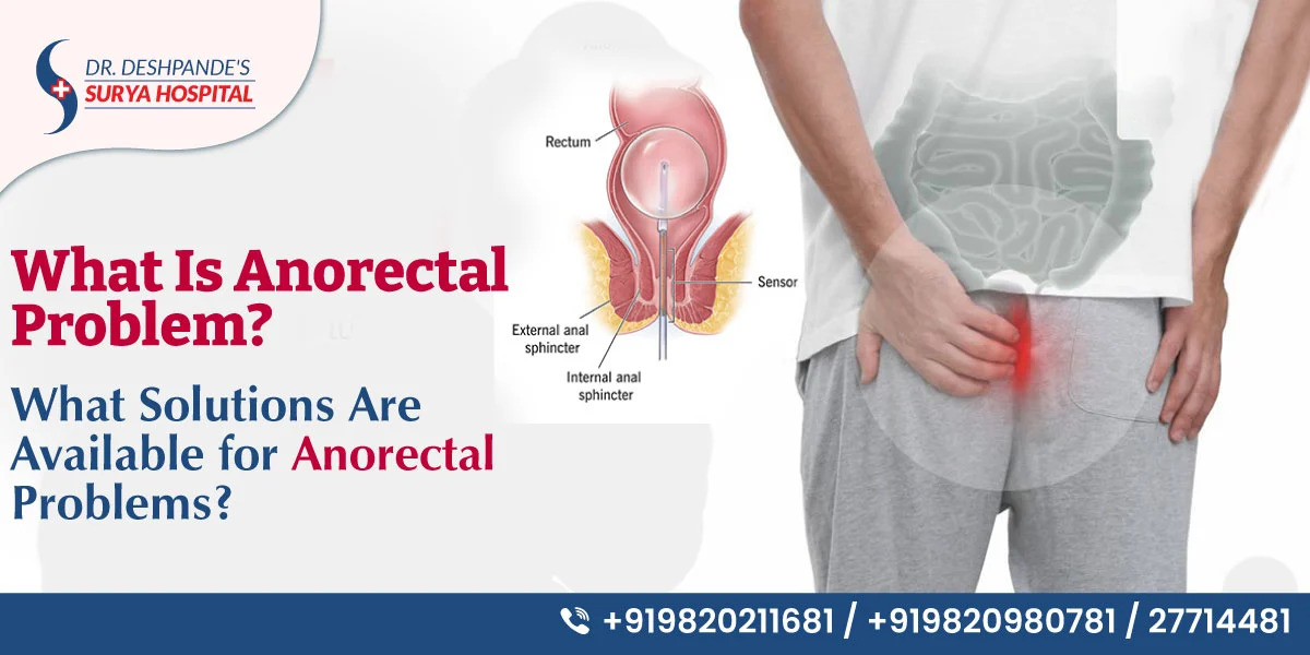 Anorectal general surgeon in Navi Mumbai