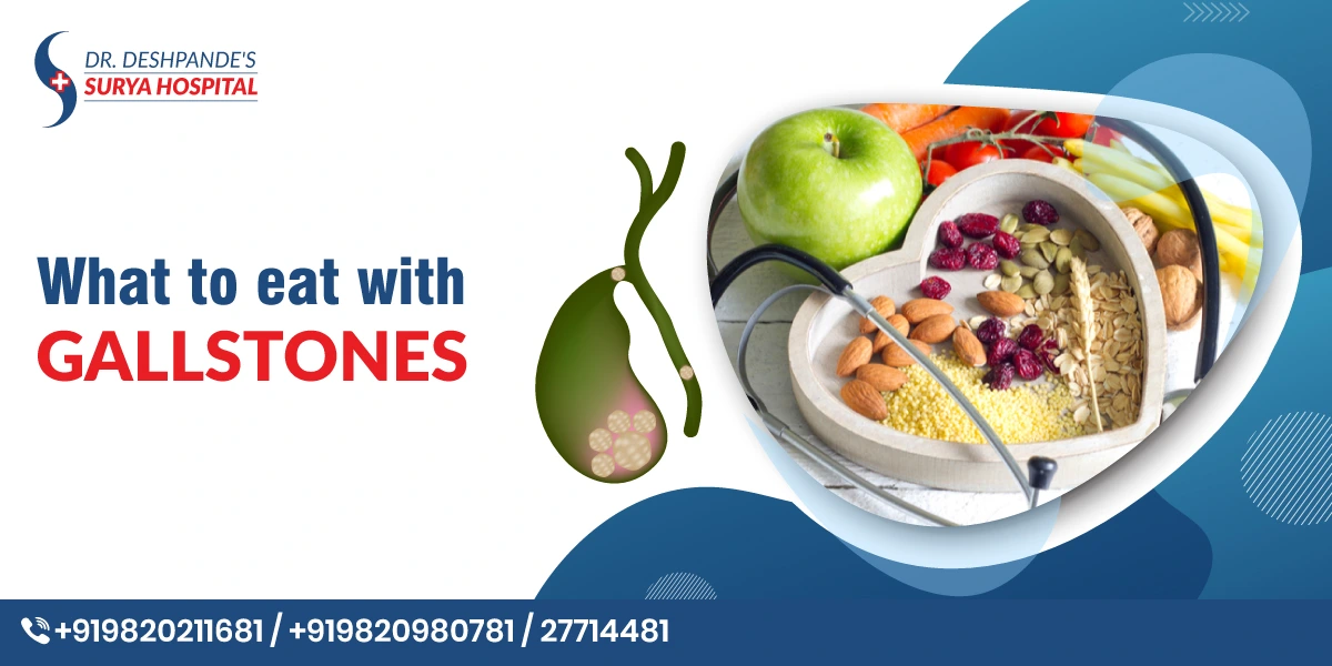 What to Eat with Gallstones