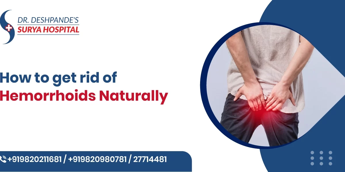How to Get Rid of Hemorrhoids Naturally