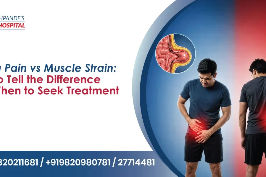Hernia Pain vs Muscle Strain: How to Tell the Difference and When to Seek Treatment